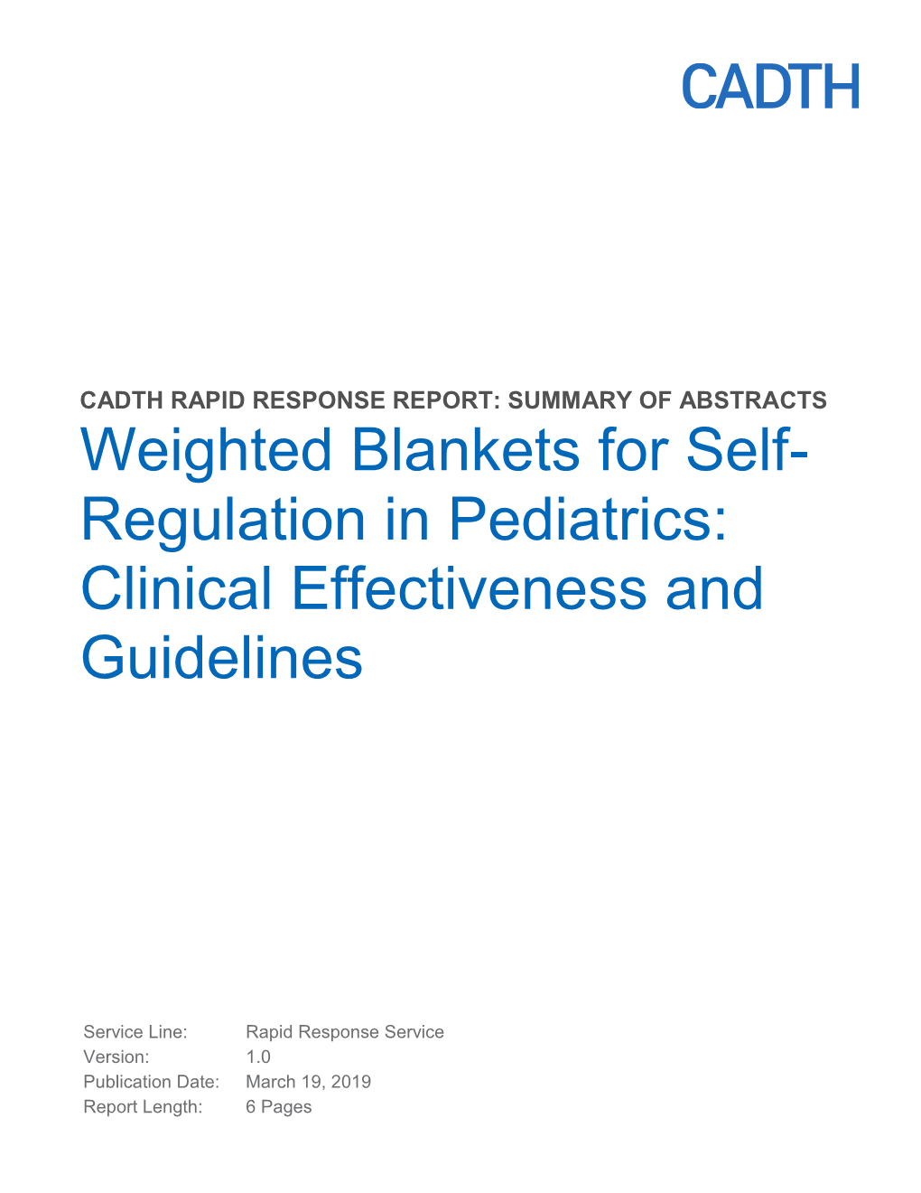 Weighted Blankets for Self- Regulation in Pediatrics: Clinical Effectiveness and Guidelines