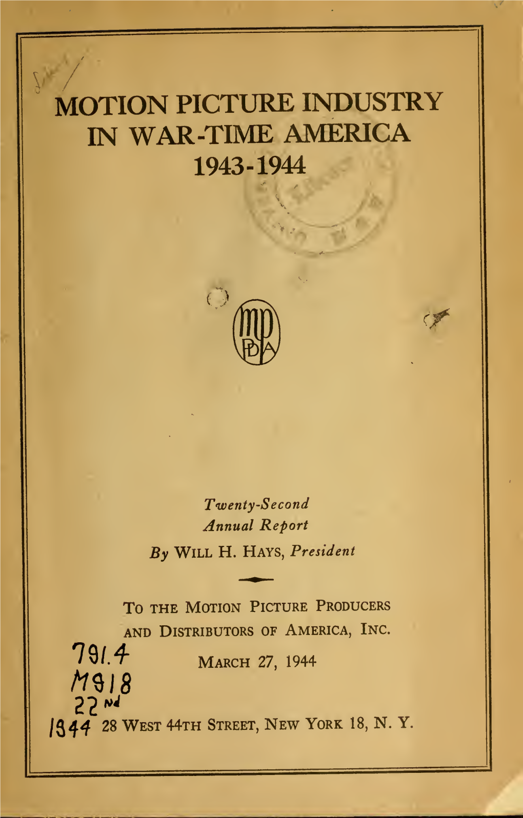 Annual Report to the Motion Picture Producers and Distributors of America