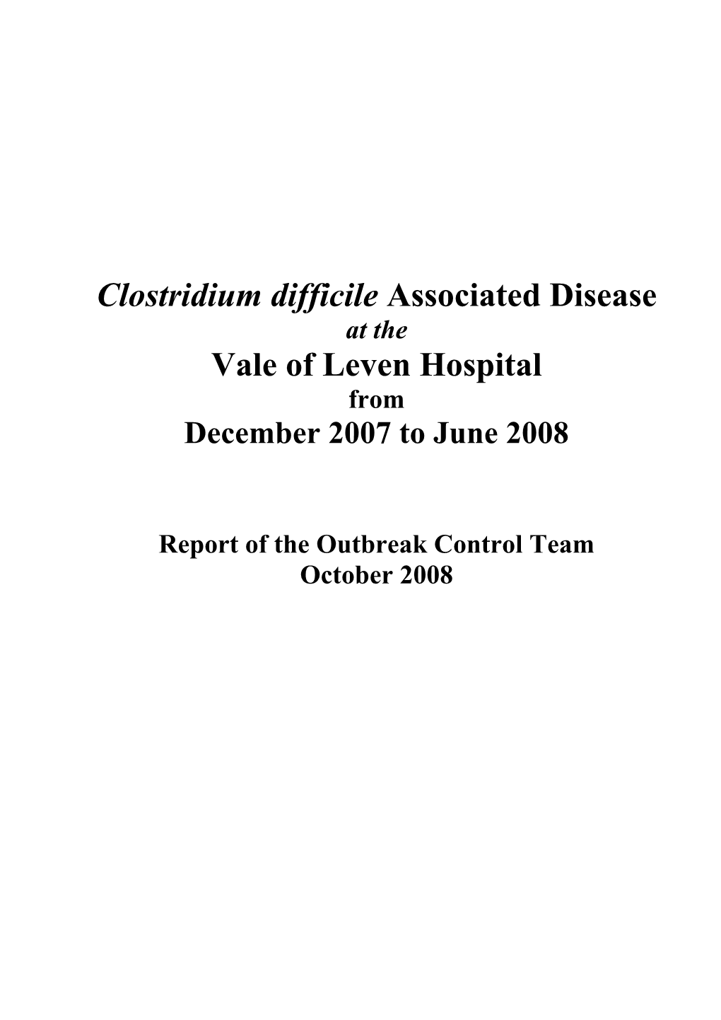 Clostridium Difficile Associated Disease Vale of Leven Hospital