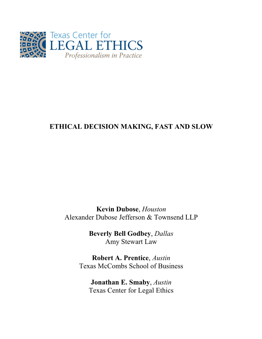 Ethical Decision Making, Fast and Slow