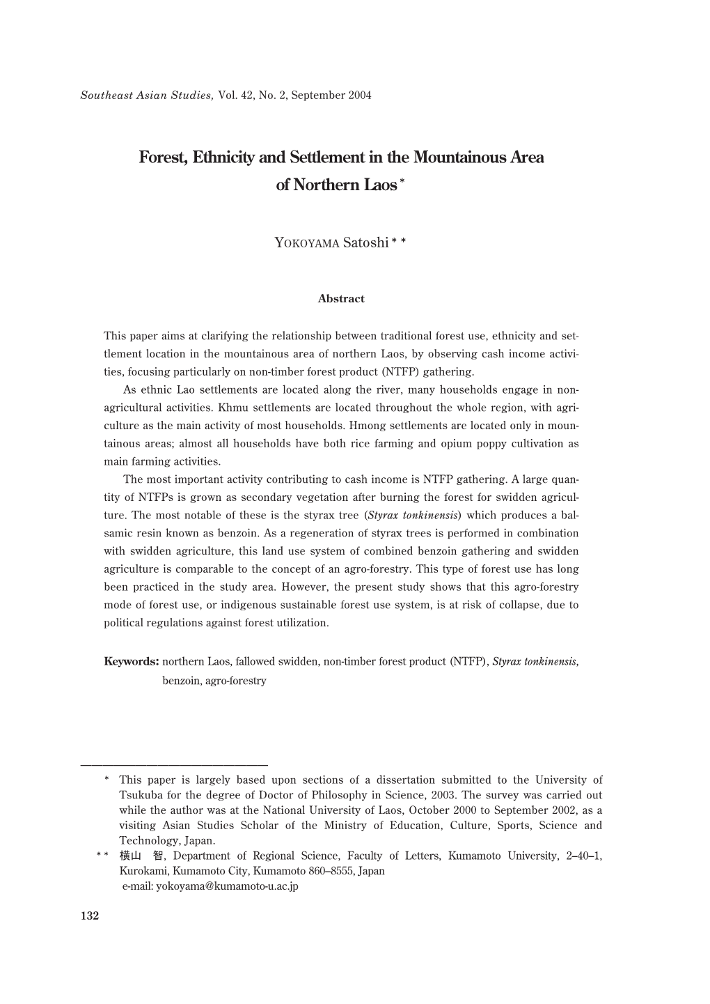 Forest, Ethnicity and Settlement in the Mountainous Area of Northern Laos＊