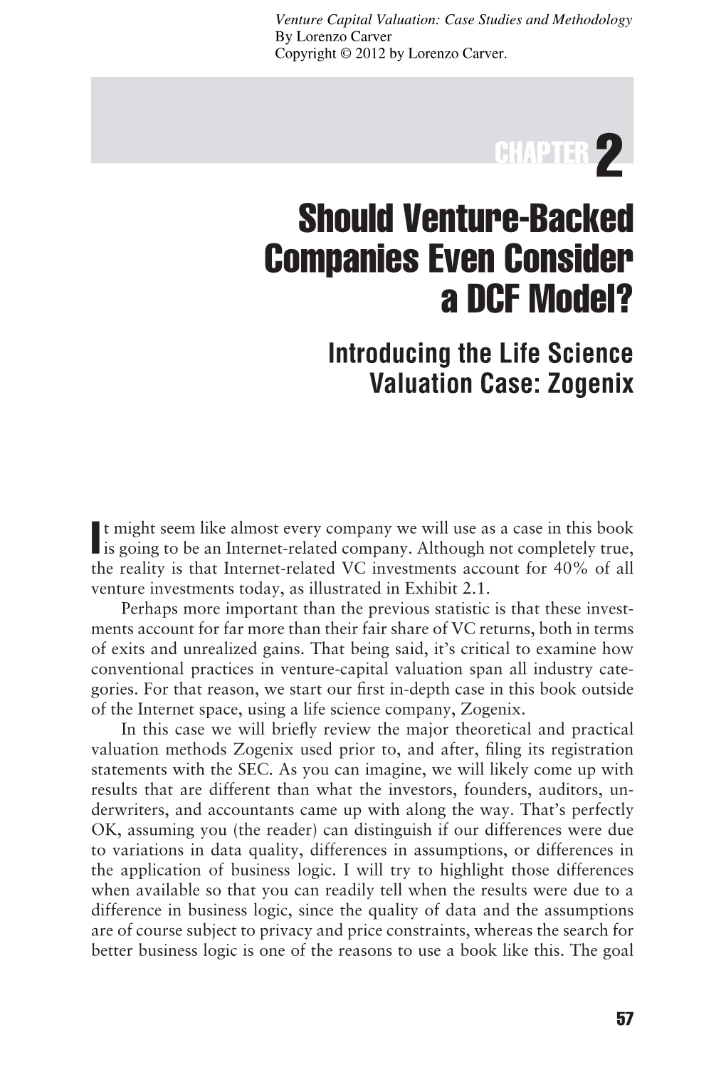 Should Venture-Backed Companies Even Consider a DCF Model? Introducing the Life Science Valuation Case: Zogenix