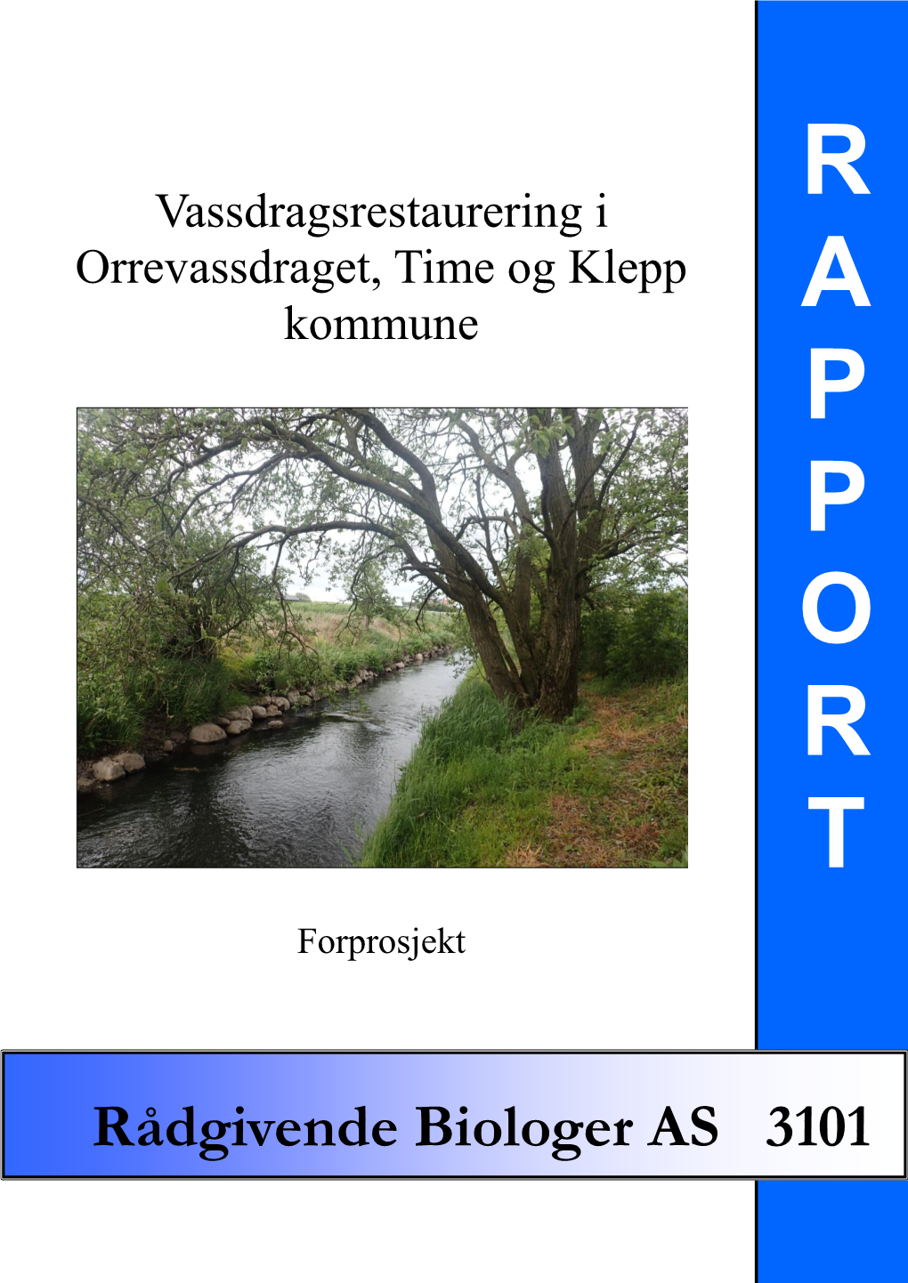 Vassdragsrestaurering I Orrevassdraget, Time Og Klepp Kommune