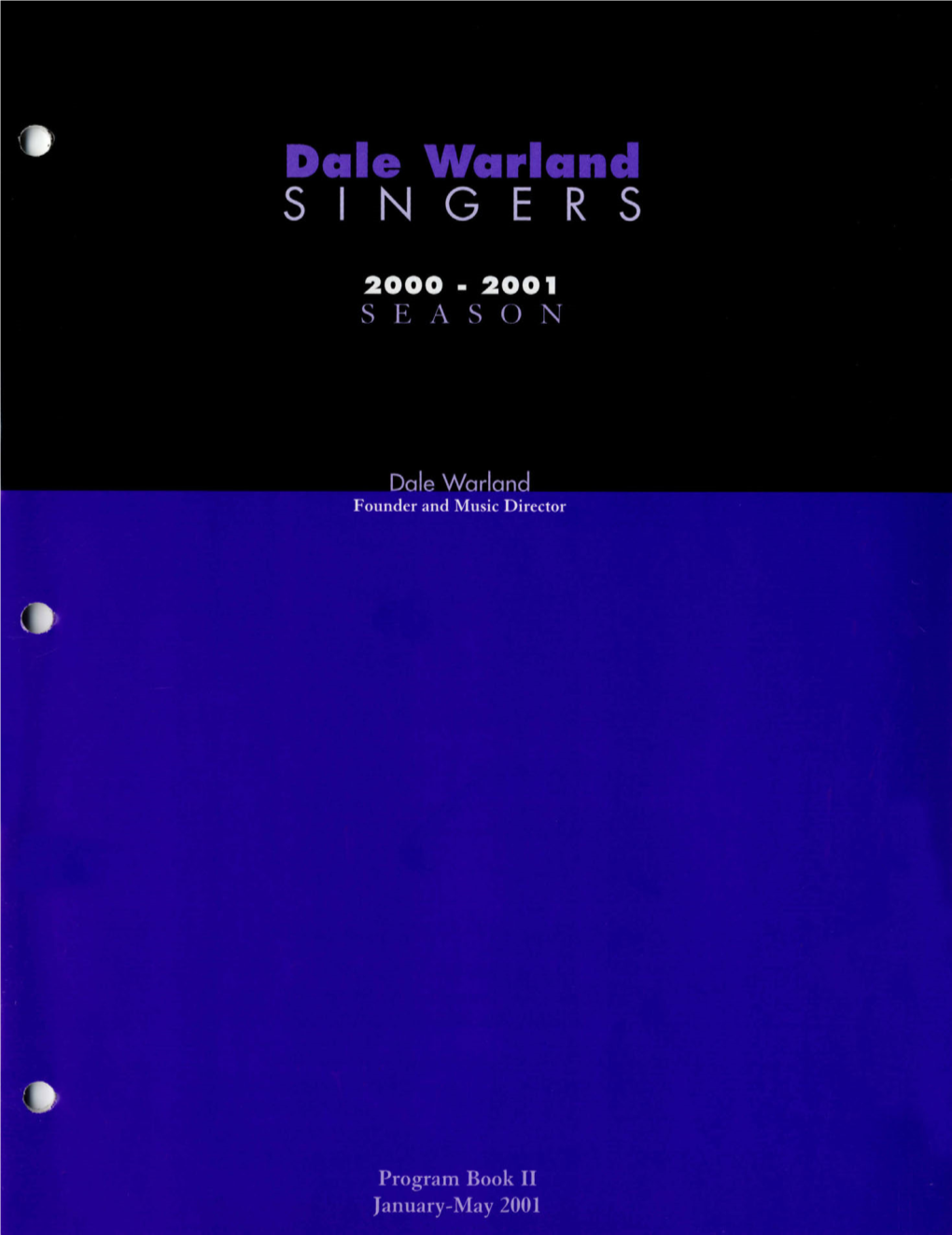 Dale Warland Singers, 2000-2001 Season, February 17, Ted Mann