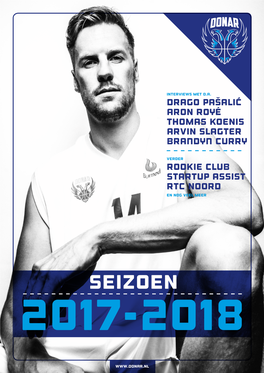 Donar Magazine 2017-2018 1 Voorzitter JANNES STOKROOS Het Beste Jaar in De Geschiedenis Wij Werken Van Donar