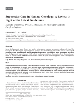 Supportive Care in Hemato-Oncology: a Review in Light of the Latest Guidelines Hemato-Onkolojide Destek Tedaviler: Son Kılavuzlar Işığında Gözden Geçirme