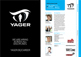 We Are Hiring Across All Disciplines. Yager.De/Career