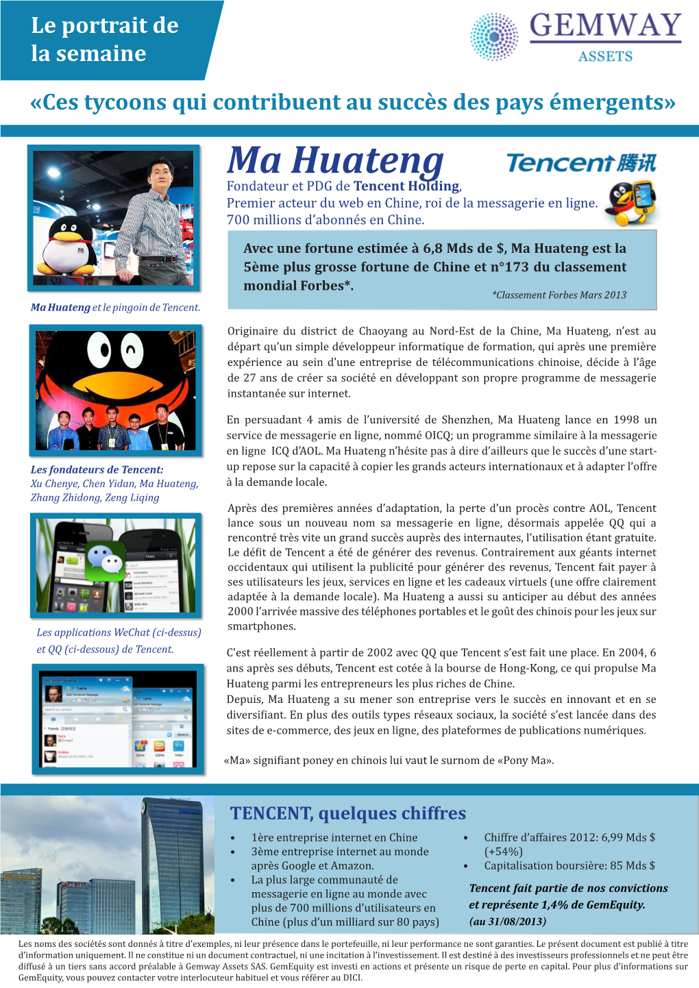 Ma Huateng Fondateur Et PDG De Tencent Holding, Premier Acteur Du Web En Chine, Roi De La Messagerie En Ligne