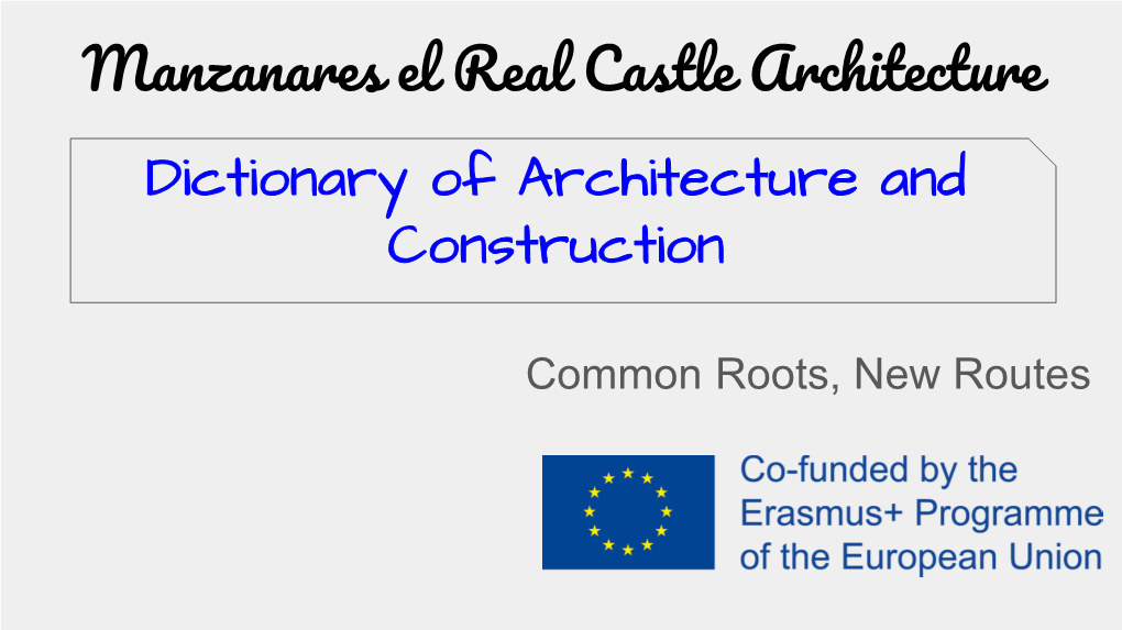 Manzanares El Real Castle Architecture Dictionary of Architecture and Construction