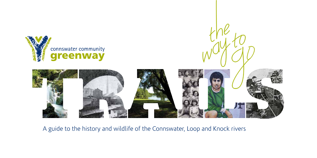 A Guide to the History and Wildlife of the Connswater, Loop and Knock Rivers