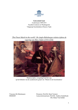 Thesis Zal Trachten De Complexe Politieke Situatie Van De Periode 1553-1558 Op Het Diplomatieke Vlak Te Ontleden