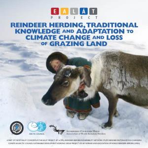 Reindeer Herding, Traditional Knowledge and Adaptation to Climate Change and Loss of Grazing Land