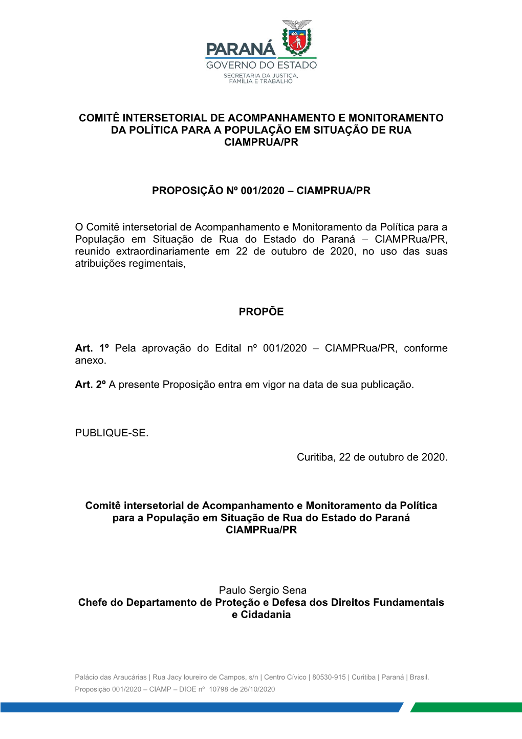 Comitê Intersetorial De Acompanhamento E Monitoramento Da Política Para a População Em Situação De Rua Ciamprua/Pr