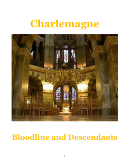 “Charlemagne Bloodline and Descendants”