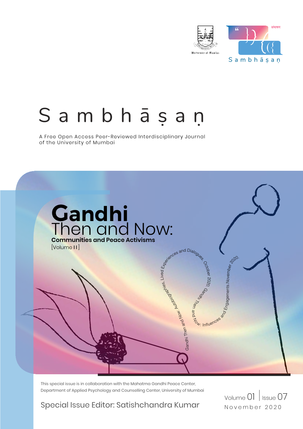 Gandhi Communitiesthen Andand Peace Activisms Now: [Volume II]