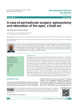 A Case of Periradicular Surgery: Apicoectomy and Obturation of the Apex, a Bold Act