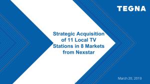 Strategic Acquisition of 11 Local TV Stations in 8 Markets from Nexstar