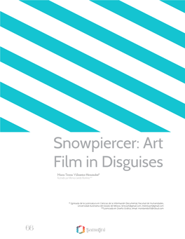 Snowpiercer: Art Film in Disguises María Teresa Villaseñor-Hernández* Ilustrado Por Mónica Laredo Martínez**