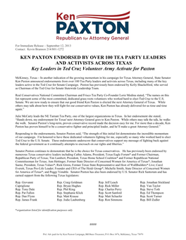 KEN PAXTON ENDORSED by OVER 100 TEA PARTY LEADERS and ACTIVISTS ACROSS TEXAS Key Leaders in Ted Cruz Volunteer Army Activate for Paxton