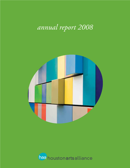 Annual Report 2008 Letter from Ceo and President of the Board