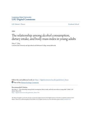 The Relationship Among Alcohol Consumption, Dietary Intake, and Body Mass Index in Young Adults