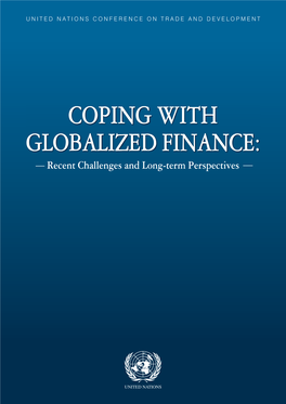 Coping with Globalized Finance: Recent Challenges and Long-Term Perspectives