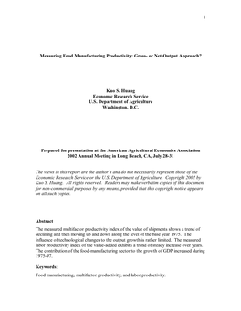 1 Measuring Food Manufacturing Productivity: Gross- Or Net-Output