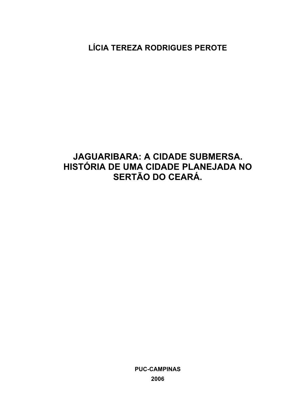 A Cidade Submersa. História De Uma Cidade Planejada No Sertão Do Ceará