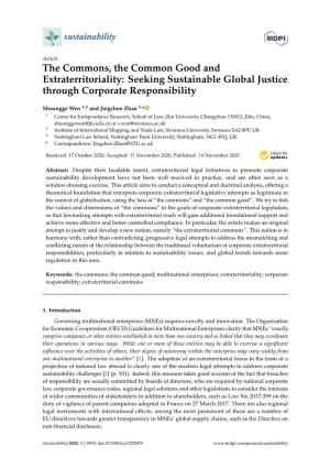 The Commons, the Common Good and Extraterritoriality: Seeking Sustainable Global Justice Through Corporate Responsibility