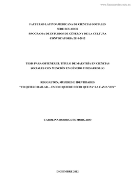 Facultad Latinoamericana De Ciencias Sociales Sede Ecuador Programa De Estudios De Género Y De La Cultura Convocatoria 2010-2012