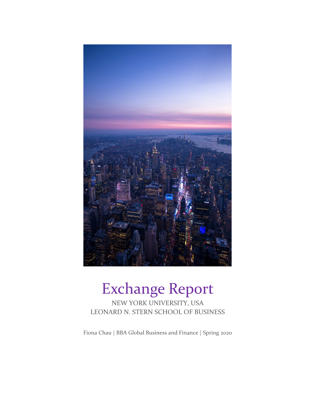 Exchange Report NEW YORK UNIVERSITY, USA LEONARD N