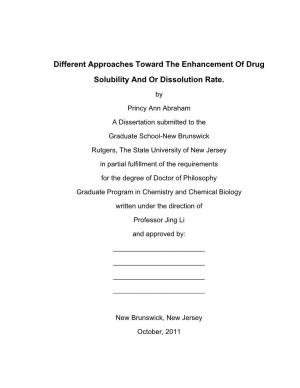 Different Approaches Toward the Enhancement of Drug Solubility and Or Dissolution Rate
