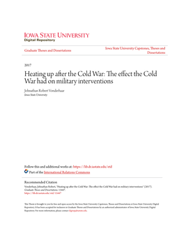 The Effect the Cold War Had on Military Interventions Johnathan Robert Vonderhaar Iowa State University