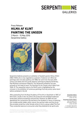 HILMA AF KLINT PAINTING the UNSEEN 3 March – 15 May 2016 Serpentine Gallery