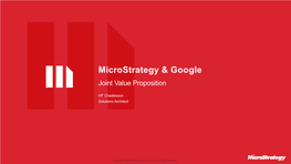 Art of the Possible with Microstrategy and Google