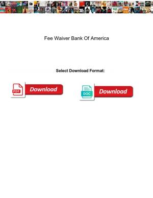 Fee Waiver Bank of America