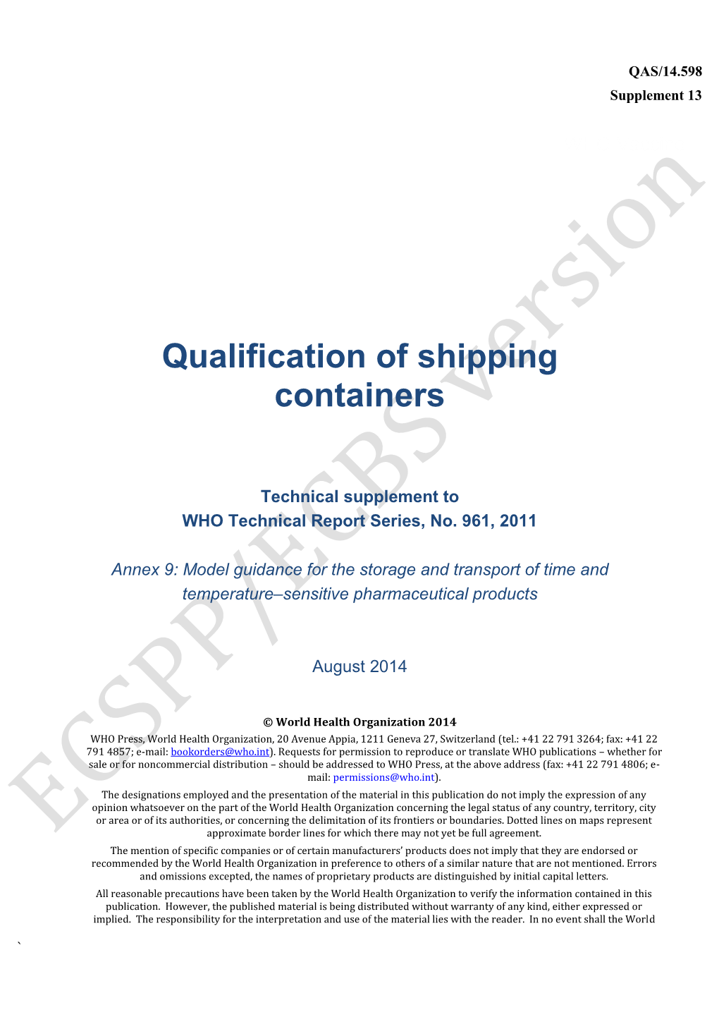 Qualification of Shipping Containers