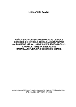 E Luidia Senegalensis (Lamarck, 1816) Na Enseada De Caraguatatuba, Sp