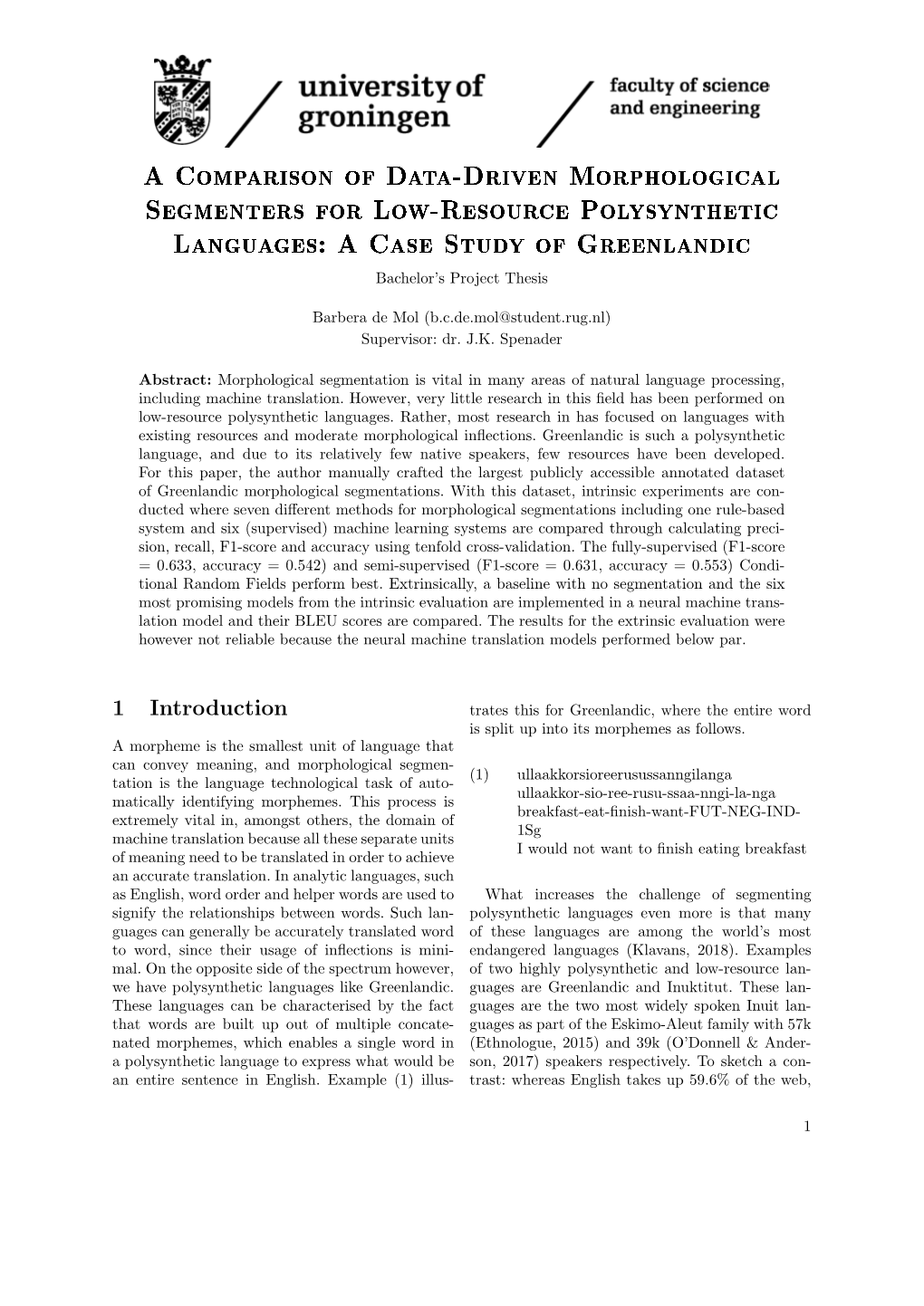 A Comparison of Data-Driven Morphological Segmenters for Low-Resource Polysynthetic Languages: a Case Study of Greenlandic