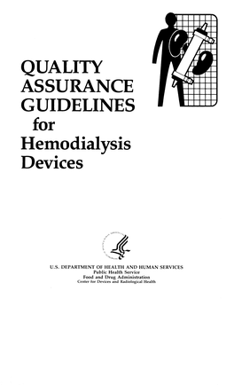 Quality Assurance Guidelines for Hemodialysis Devices," Is an Integral Part of the Center's Educational Program in Hemodialysis