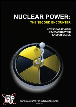 NUCLEAR POWER: the Second Encounter