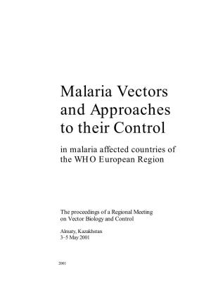Malaria Vectors and Approaches to Their Control