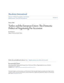 Turkey and the European Union: the Omesd Tic Politics of Negotiating Pre-Accession Kemal Kirisci Bogazici University, Istanbul, Turkey