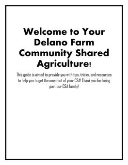Your Delano Farm Community Shared Agriculture!