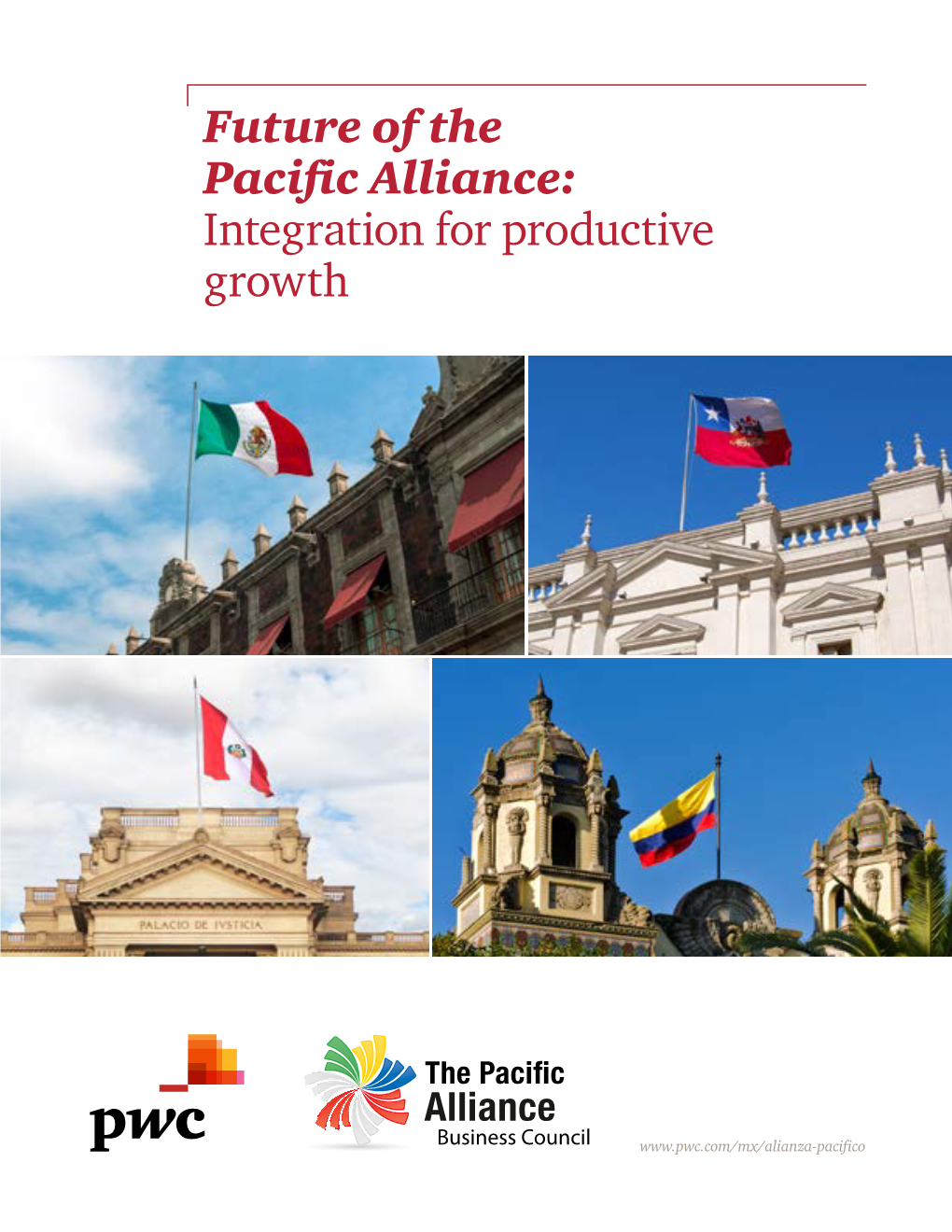 Future of the Pacific Alliance Report Comes at a Crucial Time