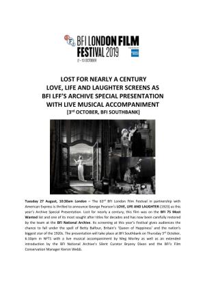 LOST for NEARLY a CENTURY LOVE, LIFE and LAUGHTER SCREENS AS BFI LFF’S ARCHIVE SPECIAL PRESENTATION with LIVE MUSICAL ACCOMPANIMENT [3Rd OCTOBER, BFI SOUTHBANK]