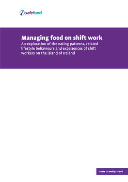 Managing Food on Shift Work on Island of Ireland Safefood