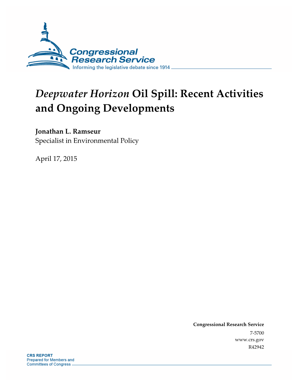 Deepwater Horizon Oil Spill: Recent Activities and Ongoing Developments