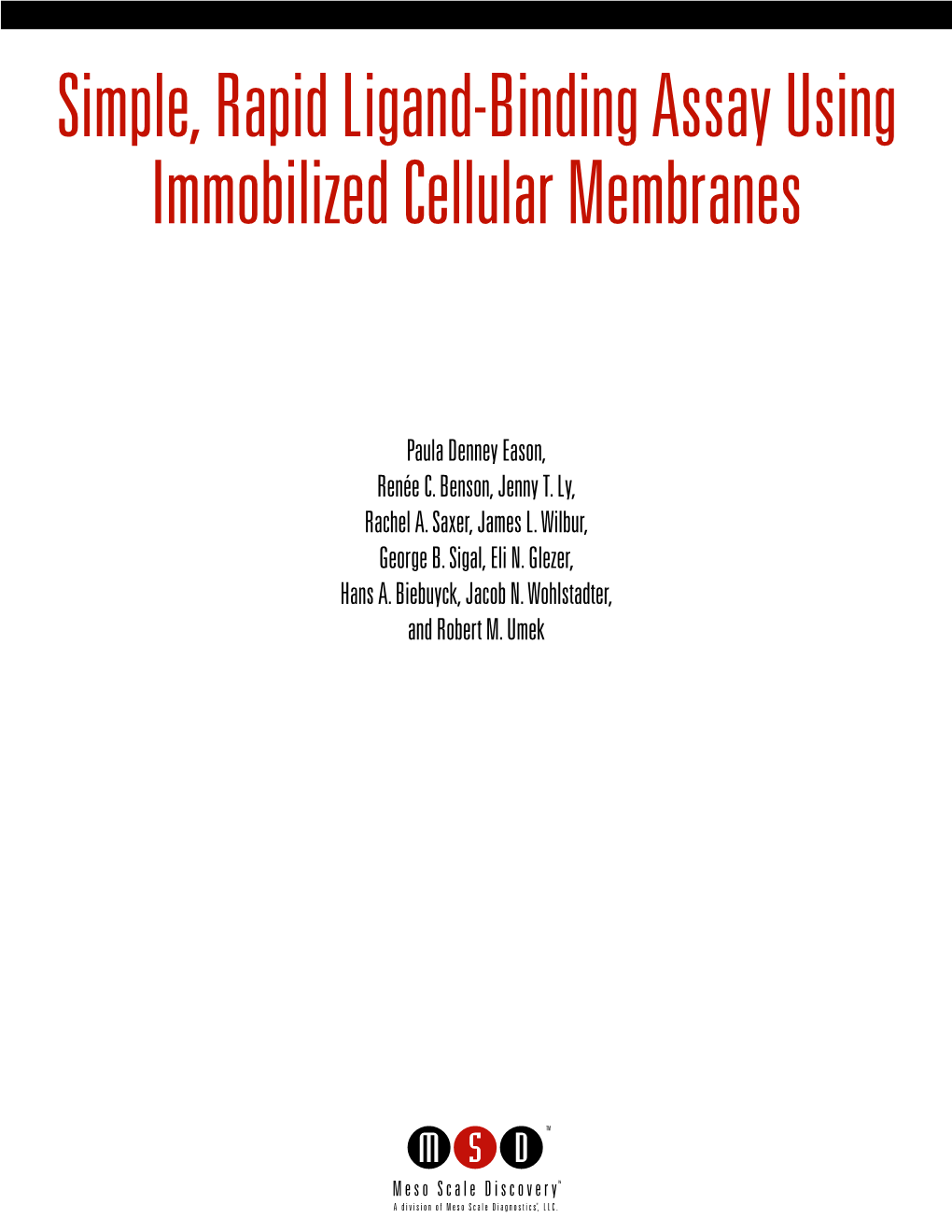 Simple, Rapid Ligand-Binding Assay Using Immobilized Cellular Membranes