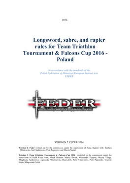 Longsword, Sabre, and Rapier Rules for Team Triathlon Tournament & Falcons Cup 2016 - Poland